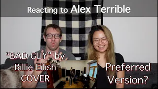 Couple Reacting to Alex Terrible "Bad Guy" Billie Eilish Cover