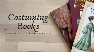 Historical Costuming Book Recommendations- Beginner to Advanced