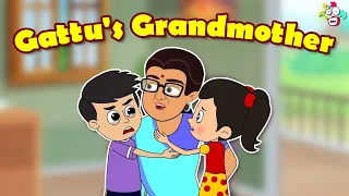 Gattu's Grandmother | Grandmother's Love | Animated Stories | English Cartoon | Moral Stories