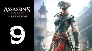 Прохождение Assassin's Creed: Liberation HD [100% Синхро.] - Часть 9 (Блудная ученица)