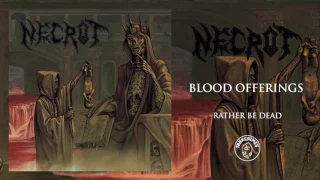 Necrot "Blood Offerings" FULL ALBUM