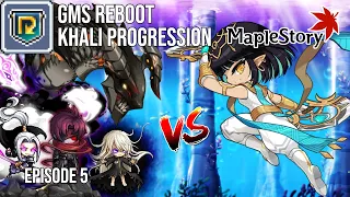 [GMS Reboot] Khali Progression Episode 5 - Weekly Bossing etc.