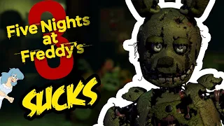 Five Nights At Freddy's 3 SUCKS