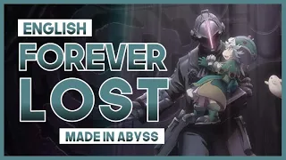 【mew】"Forever Lost" by MYTH & ROID ║ Made in Abyss Dawn of Deep Soul ║ Full ENGLISH Cover & Lyrics