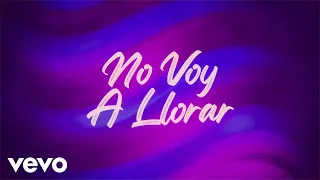 Aarón Y Su Grupo Ilusión - No Voy A Llorar (LETRA)