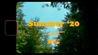 Summer '20 - A Super 8 Film