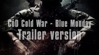 COD Cold War Music - Blue Monday | Trailer Version |