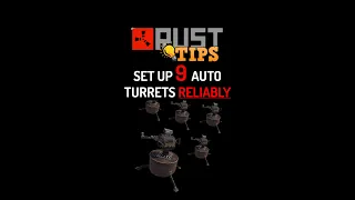 HOW TO SET UP 9 AUTO TURRETS RELIABLY / RUST TIPS / RUST GAME