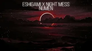 NIGHT MESS feat. ESHIGAMI - NUMEN