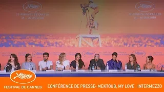 MEKTOUB MY LOVE INTERMEZZO - Conference de presse - Cannes 2019 - VF