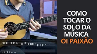 Como tocar o solo da música OI PAIXÃO na VIOLA CAIPIRA (vídeo aula de viola caipira)