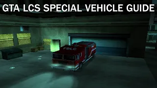 GTA LCS Special Vehicle Guide: H Firetruck (PS2 and Mobile Method Only)