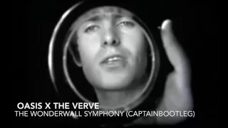 Oasis X The Verve - The Wonderwall Symphony (CAPTAINBOOTLEG)