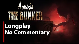 Amnesia: The Bunker | Full Game | No Commentary