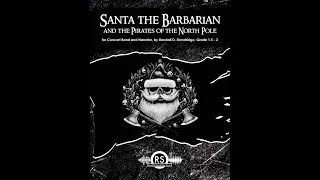 Santa the Barbarian and the Pirates of the North Pole (Standridge, Concert Band, Grade 2)