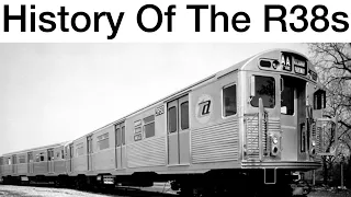 History Of The R38 Subway Fleet