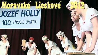 3.časť JOZEF HOLLÝ     Moravské  Lieskové 2012