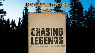 LIVE Stream #24: Chasing Legends: Lake Champlain Monster RECAP