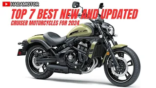 Top 7 Best New and Updated Cruiser Motorcycles For 2024