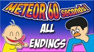 Meteor 60 Seconds!! - All Endings