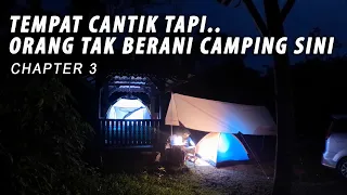 Camping 4 hari 3 malam, Kami Camping Tempat Orang Tak Berani Nak Camping - Chapter 3