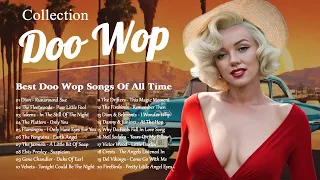 Doo Wop Collection 🎧 Greatest Hits Of 50s and 60s 🎧 Best Doo Wop Songs Of All Time