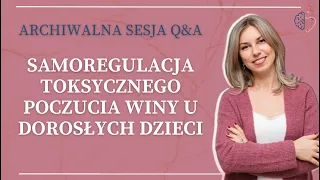 Jak regulować toksyczne poczucie winy jako Osoba DDA/DDD?