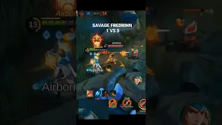 UNBELIEVABLE SAVAGE BY FREDRINN (1 vs 5) | Mobile Legends: Bang Bang