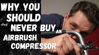 Don’t buy an airbrush compressor before you watch this!