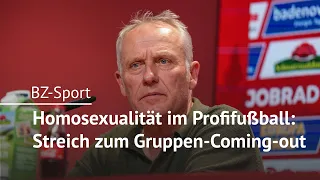 Christian Streich über Coming Out im Profisport: "Sollte eine absolute Selbstverständlichkeit sein"