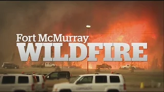 CBC News Edmonton: Fort McMurray wildfire special show, Monday May 9th, 2016