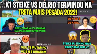 STEIKE FF VS DELRIO - X1 TERMINOU NA TRETA MAIS PESADA DE 2022 - ROLOU FARPAS INSANAS X1 APOSTADO!