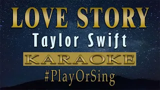 Love Story (Taylor’s Version) - Taylor Swift (KARAOKE VERSION)