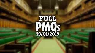 Theresa May PMQs 23/01/2019 (full)