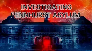 INVESTIGATION OF PENNHURST ASYLUM..Ghost caught on camera 📷