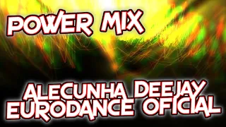 EURODANCE 90S POWER MIX VOLUME 04 (Mixed by AleCunha DJ)