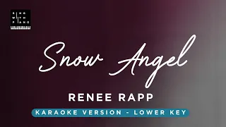 Snow Angel - Renee Rapp (LOWER Key Karaoke) - Piano Instrumental Cover with Lyrics