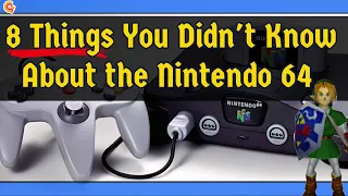 8 things you didn't know about the Nintendo 64