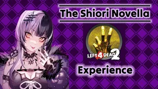 The Shiori L4D2 Experience | Hololive Advent | Shiori Novella