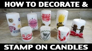 Stamping Jill - How To Decorate Wax Candles Using Stamps