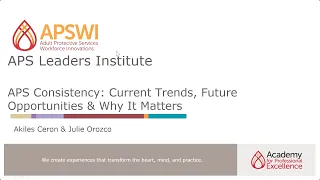 APS Consistency -- Current Trends, Future Opportunities & Why it Matters!