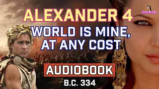 Alexander The Great Audiobook: Chapter 4 - Crossing into Destiny | The Asian Conquest Begins