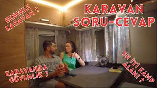 SORU CEVAP | Bebekle Karavanda Olur Mu ? En Güzel Kamp Alanı