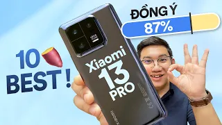 TẠI SAO 10 triệu Xiaomi 13 Pro ĐÁNG MUA NHẤT: 87% đồng ý?