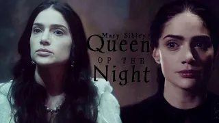 Mary Sibley || Queen of the Night (Requested)