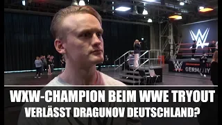 wXw Champion Ilja Dragunov beim WWE Tryout in Köln - Verlässt er Deutschland?
