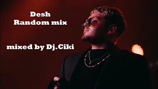 Desh Random Mix-mixed by Dj.Ciki
