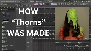 How "Thorns" By Osamason and Boolymon was made 100% accurate FREE PLUGINS ONLY