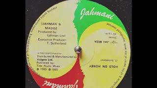 Ijahman & Madge - Hold On Honey & Dub (1985 Rubadub Roots)