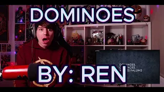 PERFECTLY SAID!!!!!!!!! Blind reaction to Ren - Dominoes